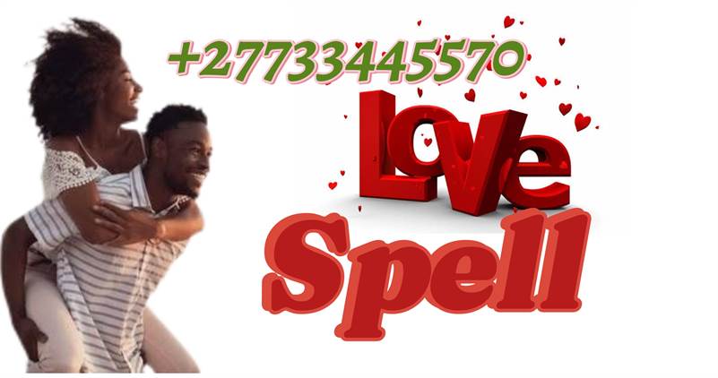 Love Spell in ((USA & UK)) to Bring Back Lost Love call +27733445570 .