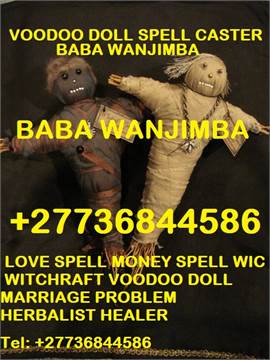 INTERNATIONAL No.1 Spell Caster With Powerful Spell Call dr wanjimba +27736844586