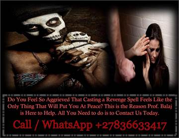 Most Powerful Death Spells to Cause the Demise of the Victim in 24 hours (WhatsApp: +27836633417)