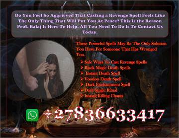 Revenge Spells to Punish Someone Who is Abusive or Has a Grudge Against You (WhatsApp: +27836633417)