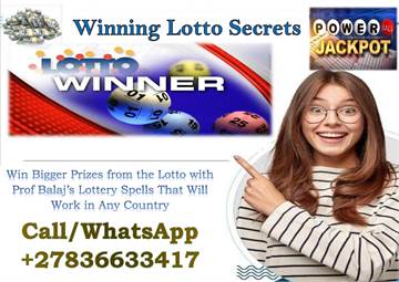 Need Money Now? My Lottery Spells Work Instantly to Bring Great Luck (WhatsApp: +27836633417)