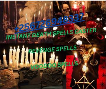 @@Authentic Death Spell Caster +256726948337 The Most Powerful Revenge Death Spells to Kill Enemy
