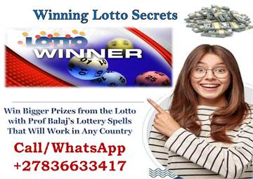 How to Win the Lottery: Simple Lottery Spells to Change Your Luck at the Lottery +27836633417