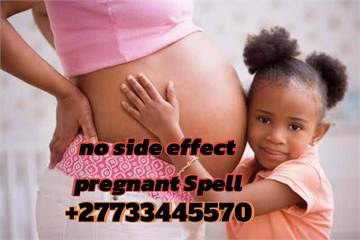 Perfect Pregnant Spell to Cure infertility to have kids call +27733445570