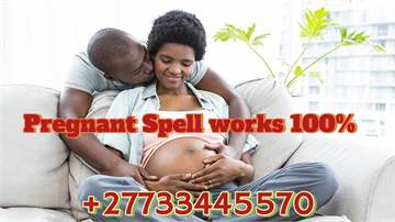 USA,UK,Australia call(( +27733445570 )) for Pregnancy Spell to have a kid. 