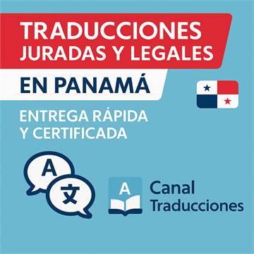 Traducciones juradas y legales en Panamá – Canal Traducciones