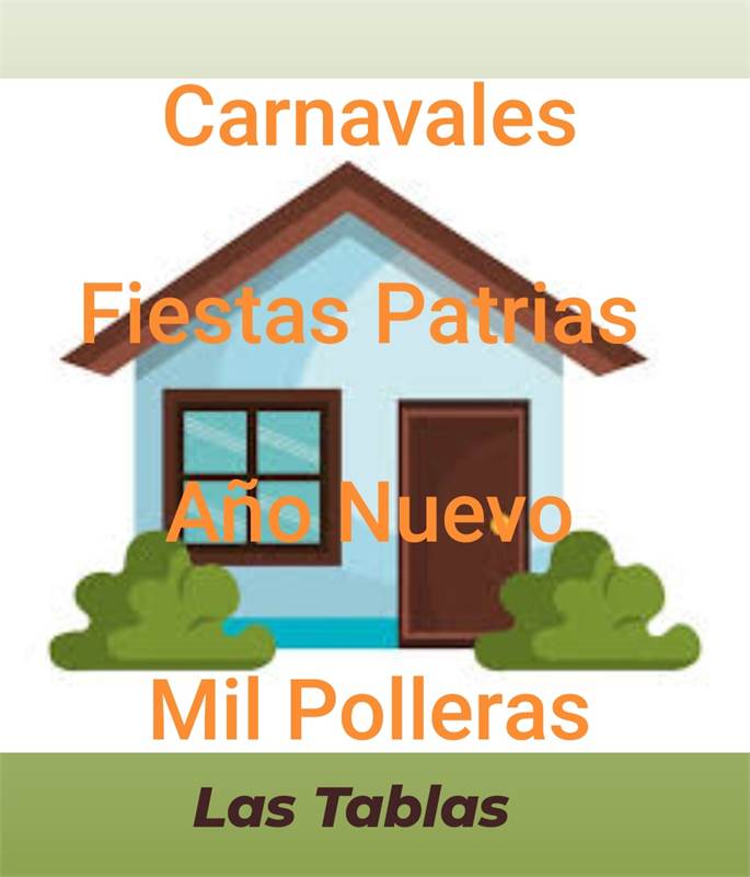 Casas de alquiler para Carnaval, Mil Polleras, Año Nuevo