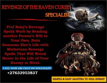 BEST DEATH SPELL CASTER / REVENGE SPELLS IN EUROPE, FINLAND, TURKEY, ENGLAND, SPAIN +27665224607