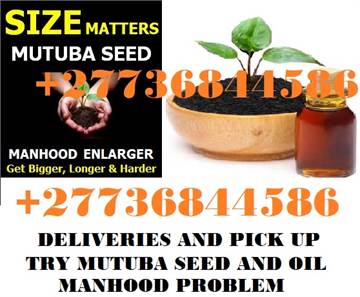 MUTUBA SEED AND OIL FOR PENIS ENLARGER FROM AFRICA +27736844586